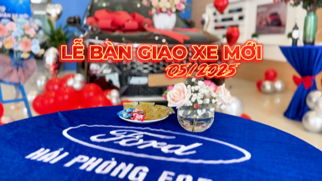 Lễ Bàn Giao Xe Ford Tháng 5/2025 – Khởi Đầu Hành Trình Mới