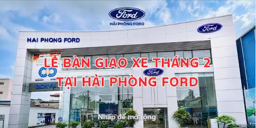 Lễ Bàn Giao Xe Tháng 2 Tại Hải Phòng Ford